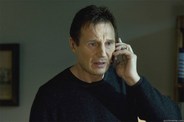   -    Liam Neeson Phone Call