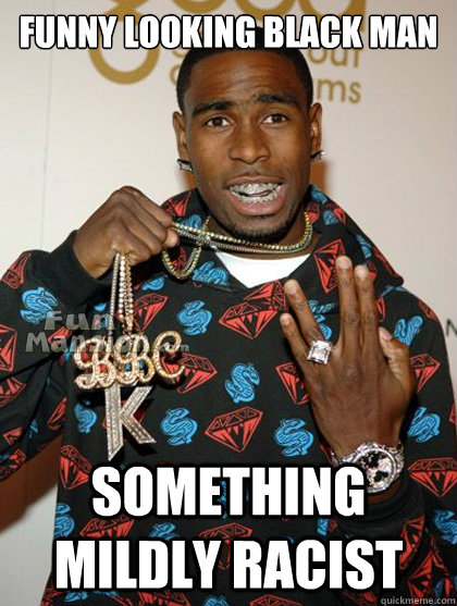 Funny looking black man Something mildly racist - Funny looking black man Something mildly racist  Misc