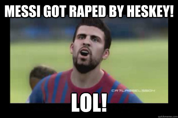 Messi got raped by Heskey! lol!  