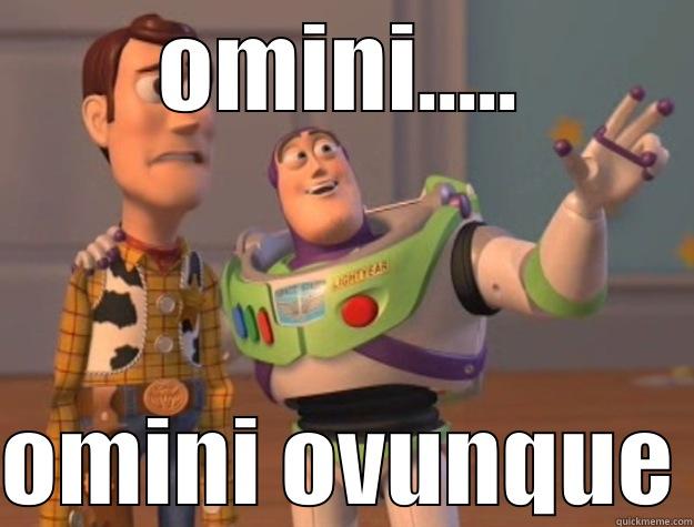OMINI..... OMINI OVUNQUE Toy Story
