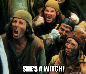  SHE'S A WITCH! -  SHE'S A WITCH!  Monty Python