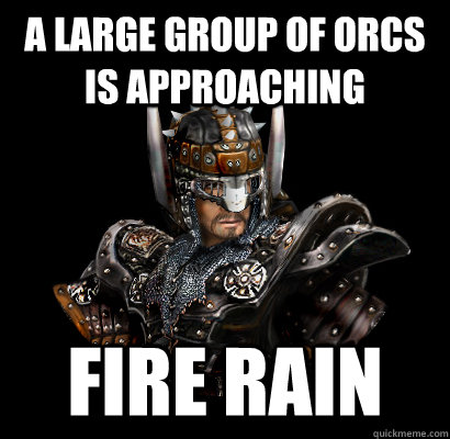 A large group of orcs is approaching Fire Rain  Gothic - game