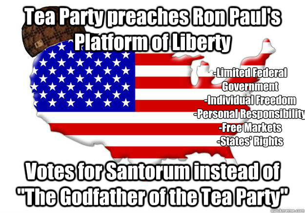 Tea Party preaches Ron Paul's Platform of Liberty Votes for Santorum instead of 