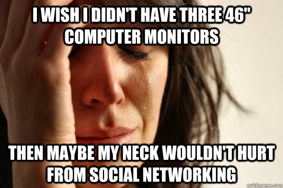 I wish I didn't have three 46