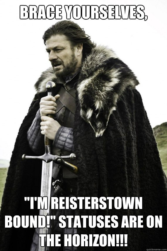 Brace yourselves, 