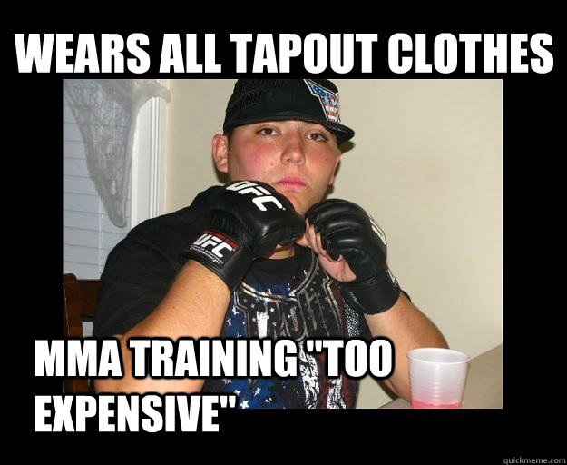 Wears all Tapout clothes MMA training 