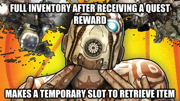 Full inventory after receiving a quest reward makes a temporary slot to retrieve item - Full inventory after receiving a quest reward makes a temporary slot to retrieve item  Misc