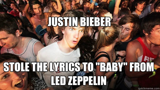 
justin bieber stole the lyrics to 