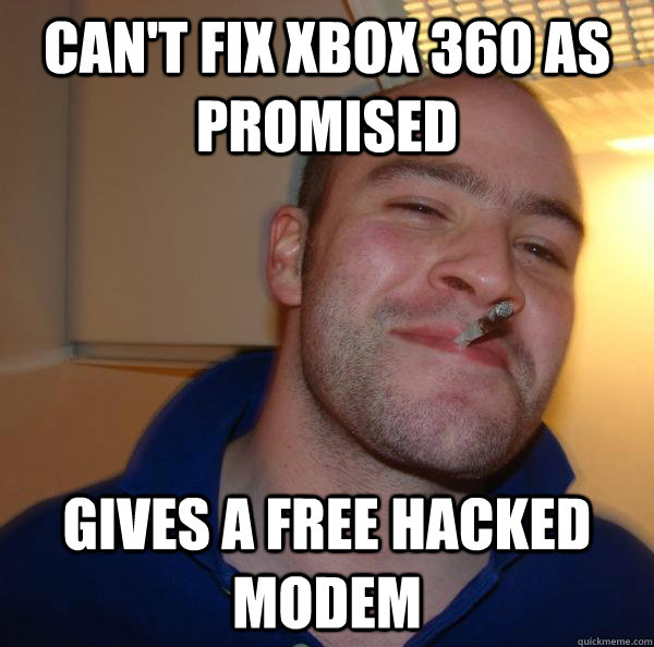 can't fix xbox 360 as promised gives a free hacked modem - can't fix xbox 360 as promised gives a free hacked modem  Misc