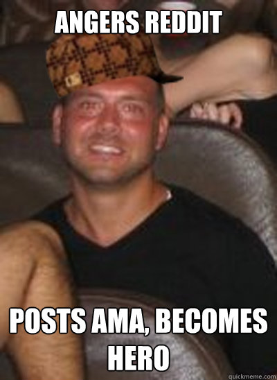 Angers Reddit Posts AMA, becomes hero  