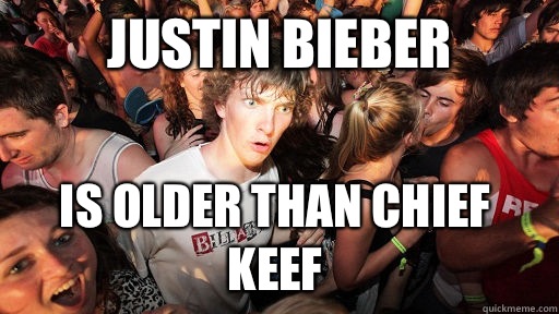 Justin Bieber is older than Chief Keef  Sudden Clarity Clarence