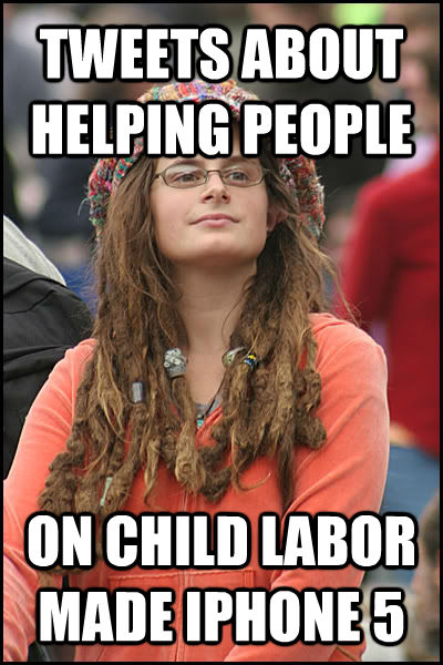 TWEETS ABOUT HELPING PEOPLE ON CHILD LABOR MADE IPHONE 5  untitled meme