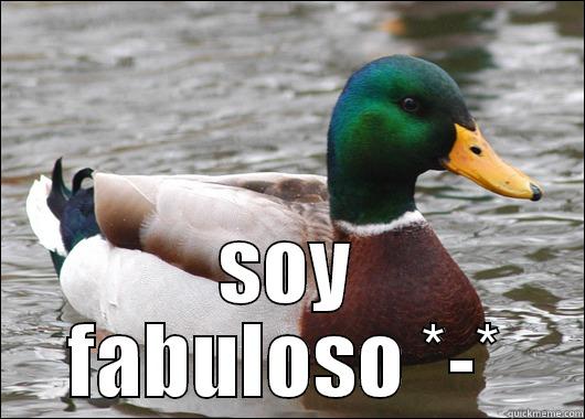  SOY FABULOSO *-* Actual Advice Mallard
