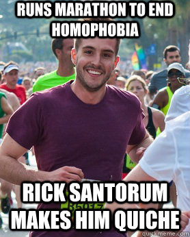 Runs marathon to end homophobia Rick Santorum makes him quiche  Ridiculously photogenic guy