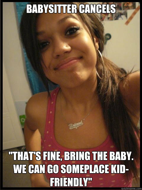 Babysitter cancels  