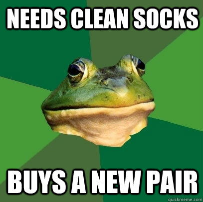 NEEDS CLEAN SOCKS BUYS A NEW PAIR  Foul Bachelor Frog
