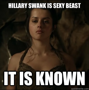 hillary swank is sexy beast It is known - hillary swank is sexy beast It is known  Insightful Irri