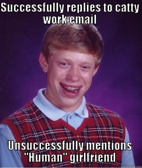 SUCCESSFULLY REPLIES TO CATTY WORK EMAIL UNSUCCESSFULLY MENTIONS 