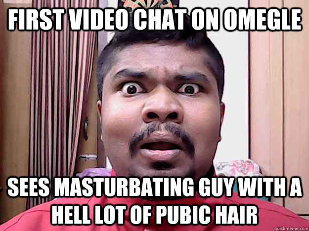 first video chat on omegle sees masturbating guy with a hell lot of pubic hair - first video chat on omegle sees masturbating guy with a hell lot of pubic hair  Freak Out With Your Geek Out