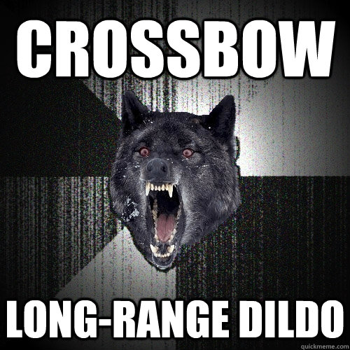 crossbow long-range dildo  Insanity Wolf