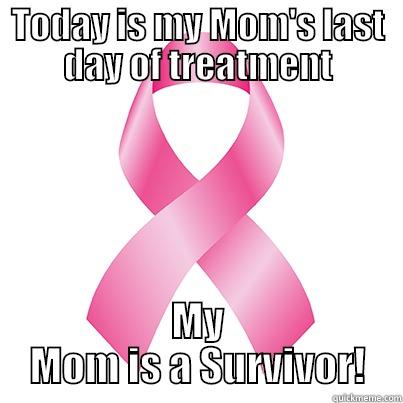 TODAY IS MY MOM'S LAST DAY OF TREATMENT MY MOM IS A SURVIVOR! Socially Awkward Penguin