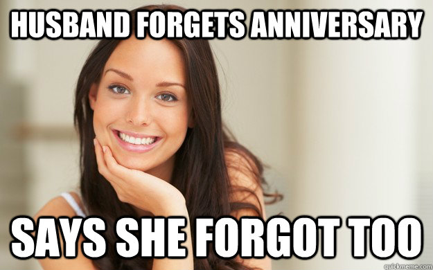 Husband forgets anniversary says she forgot too  Good Girl Gina