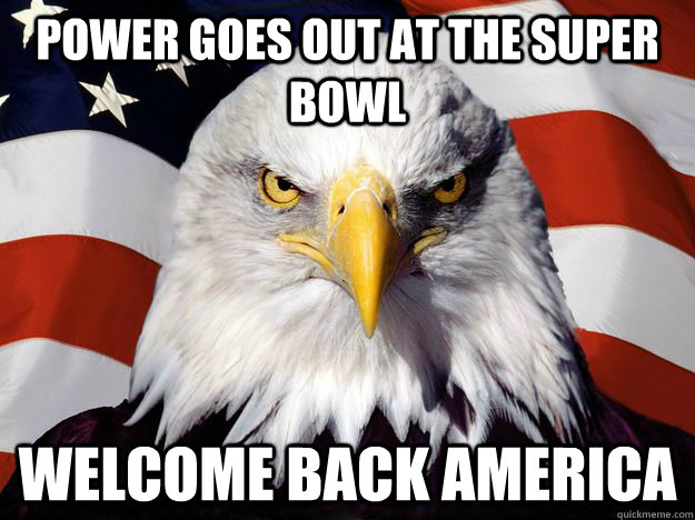 power goes out at the super bowl welcome back america  