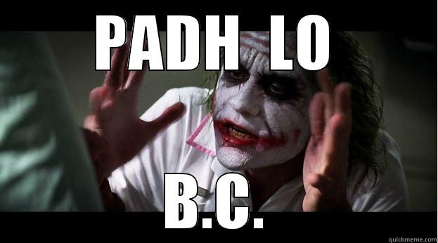 PADH  LO B.C. Joker Mind Loss