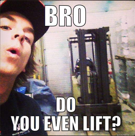 BRO DO YOU EVEN LIFT? Misc