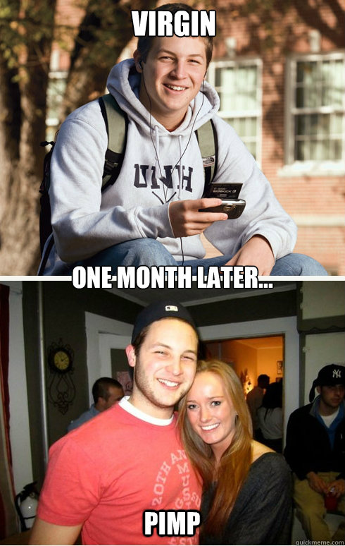 Virgin One month later... pimp   1 month later