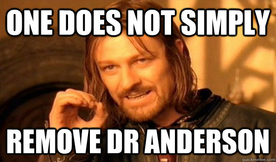 One does not simply Remove Dr Anderson  One does not simply beat skyrim