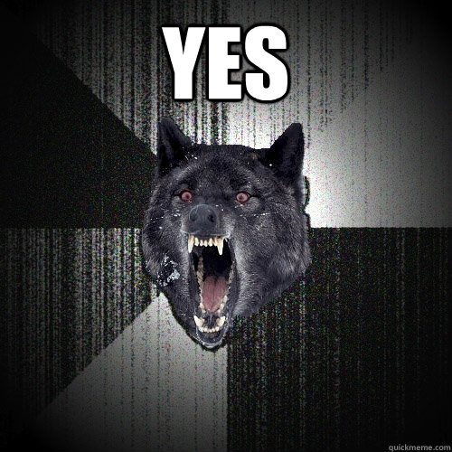 yes   Insanity Wolf