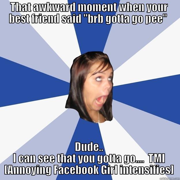 THAT AWKWARD MOMENT WHEN YOUR BEST FRIEND SAID 