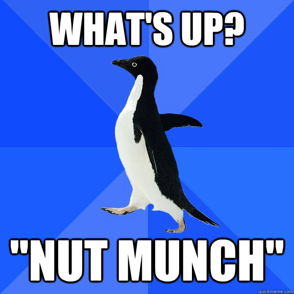 What's up? 