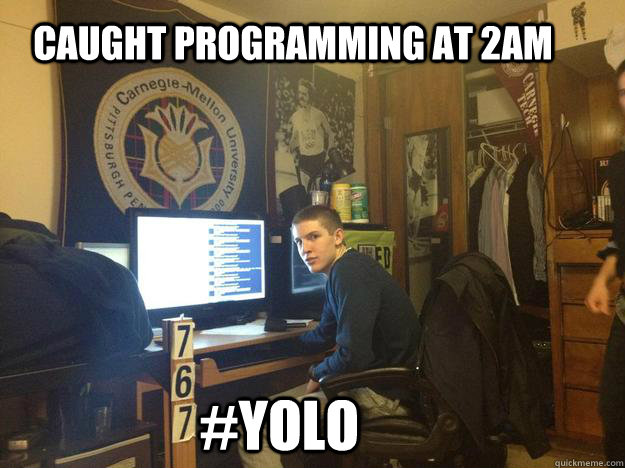 Caught Programming at 2AM #YOLO - Caught Programming at 2AM #YOLO  Misc