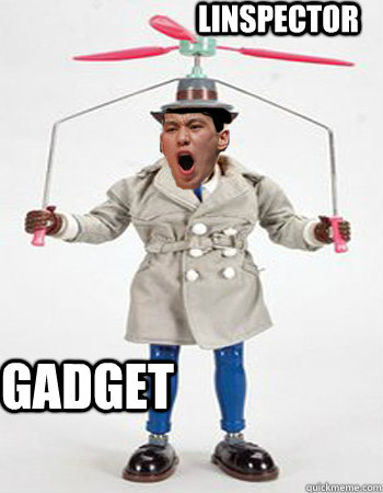 Linspector Gadget  