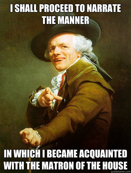 I shall proceed to narrate the manner In which I became acquainted with the matron of the house  Joseph Decreaux