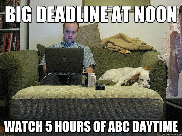 big deadline at noon watch 5 hours of abc daytime  Freelancer Fred