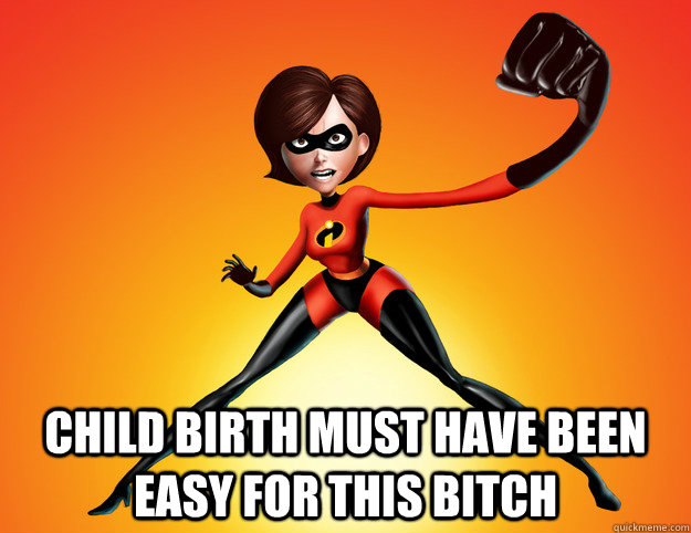  Child birth must have been easy for this bitch -  Child birth must have been easy for this bitch  Misc