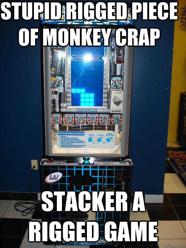 Stupid rigged piece of Monkey crap Stacker a rigged game Rigged