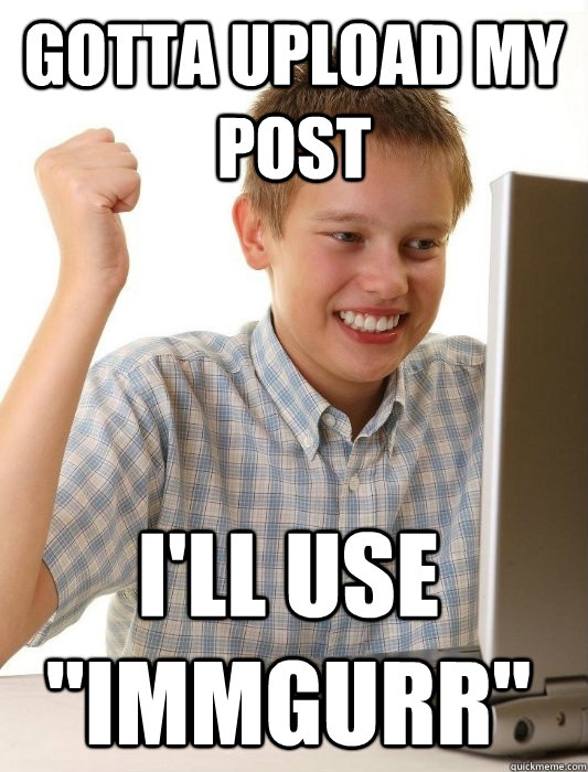 gotta upload my post I'll use 