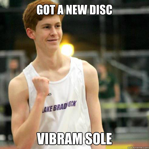 Got A new disc vibram sole  Success Ginger