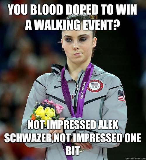 You blood doped to win a walking event? Not impressed Alex Schwazer,not impressed one bit - You blood doped to win a walking event? Not impressed Alex Schwazer,not impressed one bit  McKayla Not Impressed