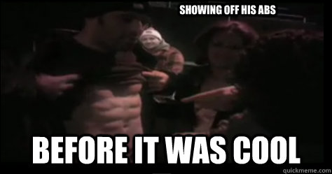 Showing off his abs  Before it was cool - Showing off his abs  Before it was cool  Hipster Joe