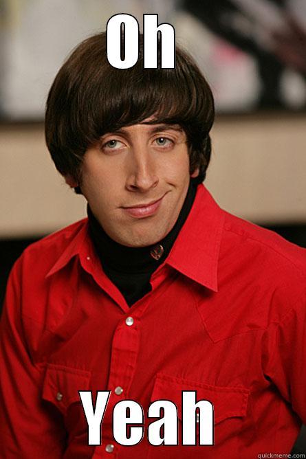 OH  YEAH Pickup Line Scientist
