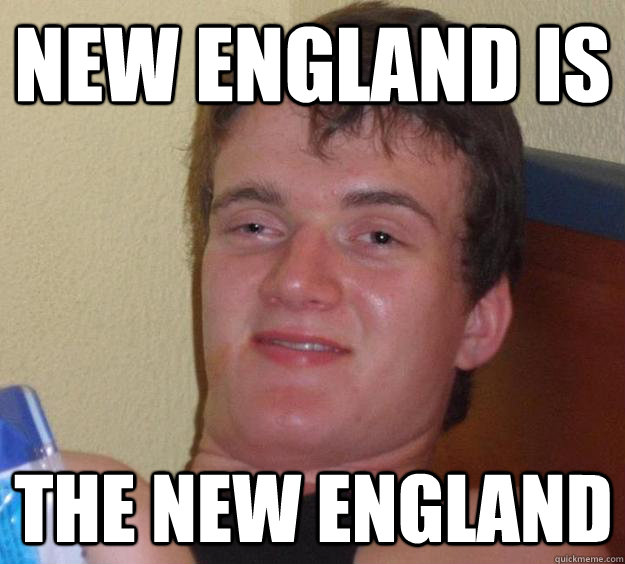 New england is The new England  10 Guy