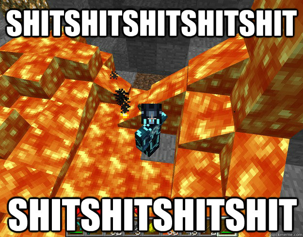 SHITSHITSHITSHITSHIT SHITSHITSHITSHIT - SHITSHITSHITSHITSHIT SHITSHITSHITSHIT  Close Call Minecrafter
