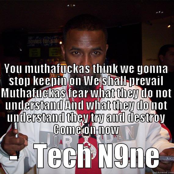                                                                                                                                                                                                                                                                 -   TECH N9NE Misc