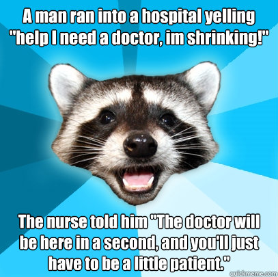 A man ran into a hospital yelling 