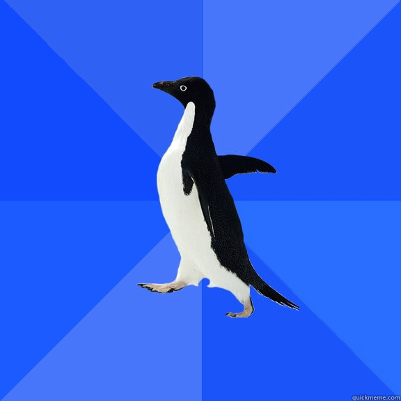      Socially Awkward Penguin